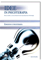Idee in Psicoterapia. Emozioni e psicoterapia. Emozioni e cambiamento